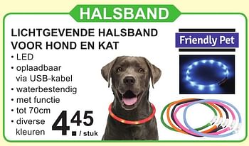 Aanbiedingen Halsband lichtgevende halsband voor hond en kat - Friendly pet - Geldig van 29/08/2016 tot 18/09/2016 bij Van Cranenbroek