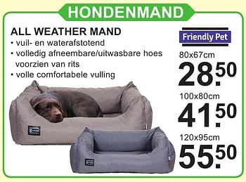 Aanbiedingen Hondenmand all weather mand - Friendly pet - Geldig van 29/08/2016 tot 18/09/2016 bij Van Cranenbroek