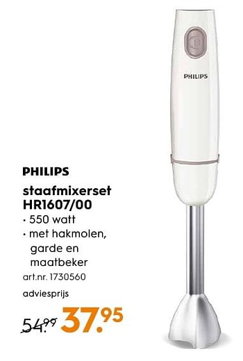 Aanbiedingen Philips staafmixerset hr1607-00 - Philips - Geldig van 29/08/2016 tot 07/09/2016 bij Blokker