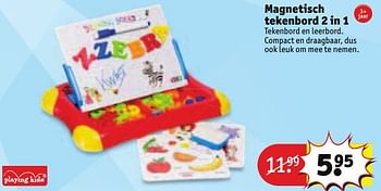 Aanbiedingen Magnetisch tekenbord 2 in 1 - Playing Kids - Geldig van 30/08/2016 tot 11/09/2016 bij Kruidvat