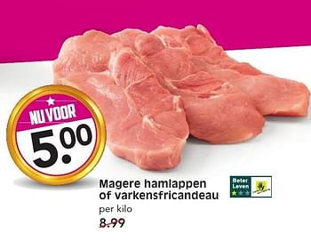 Aanbiedingen Magere hamlappen of varkensfricandeau - Huismerk - Em-té - Geldig van 11/09/2016 tot 17/09/2016 bij Em-té