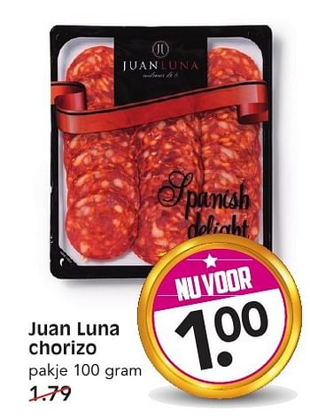 Aanbiedingen Juan luna chorizo - Juan Luna - Geldig van 11/09/2016 tot 17/09/2016 bij Em-té