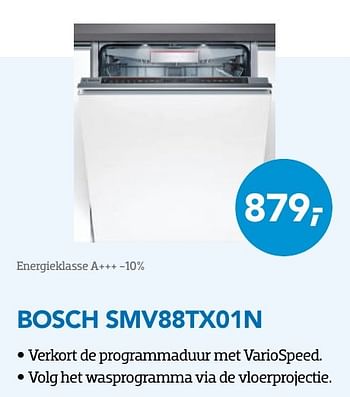 Aanbiedingen Bosch smv88tx01n - Bosch - Geldig van 01/09/2016 tot 30/09/2016 bij Coolblue
