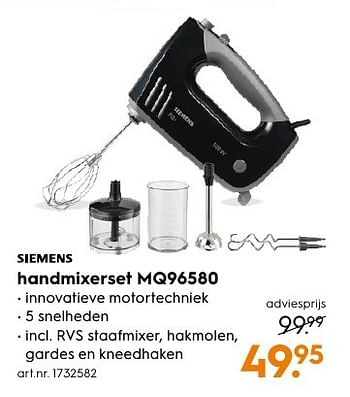 Aanbiedingen Siemens handmixerset mq96580 - Siemens - Geldig van 12/09/2016 tot 21/09/2016 bij Blokker