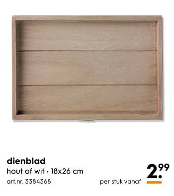 Aanbiedingen Dienblad hout of wit - Huismerk - Blokker - Geldig van 12/09/2016 tot 21/09/2016 bij Blokker