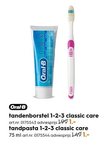 Aanbiedingen Tandenborstel 1-2-3 classic care - Oral-B - Geldig van 12/09/2016 tot 21/09/2016 bij Blokker