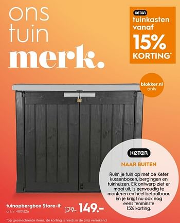 Aanbiedingen Tuinopbergbox store-it - Keter - Geldig van 12/09/2016 tot 21/09/2016 bij Blokker