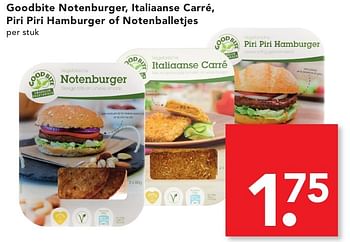 Aanbiedingen Goodbite notenburger, italiaanse carré, piri piri hamburger of notenballetjes - Goodbite - Geldig van 18/09/2016 tot 24/09/2016 bij Deen Supermarkten
