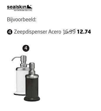 Aanbiedingen Zeepdispenser acero - Sealskin - Geldig van 12/09/2016 tot 25/09/2016 bij Formido