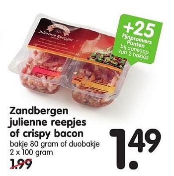 Aanbiedingen Zandbergen julienne reepjes of crispy bacon bakje 80 gram of duobakje - Zandbergen - Geldig van 18/09/2016 tot 24/09/2016 bij Em-té