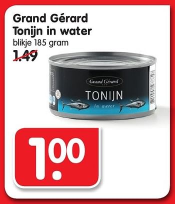 Aanbiedingen Grand gérard tonijn in water - Grand Gérard - Geldig van 22/09/2016 tot 24/09/2016 bij Em-té