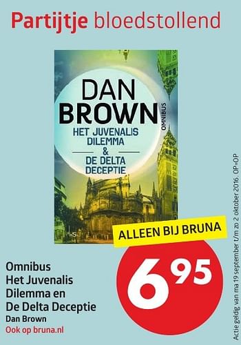 Aanbiedingen Omnibus het juvenalis dilemma en de delta deceptie - Huismerk-Bruna - Geldig van 19/09/2016 tot 02/10/2016 bij Bruna