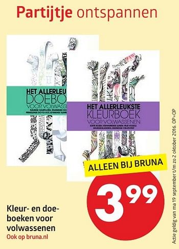 Aanbiedingen Kleur- en doeboeken voor volwassenen - Huismerk-Bruna - Geldig van 19/09/2016 tot 02/10/2016 bij Bruna