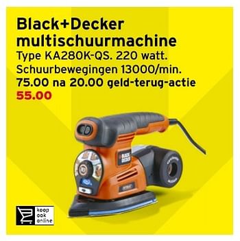 Aanbiedingen Black+decker multischuurmachine ka280k-qs - Black &amp; Decker - Geldig van 19/09/2016 tot 02/10/2016 bij Gamma