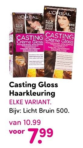 Aanbiedingen Casting gloss haarkleuring licht bruin 500 - L'Oreal Paris - Geldig van 19/09/2016 tot 02/10/2016 bij da