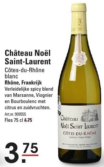 Aanbiedingen Château noël saint-laurent côtes-du-rhône blanc rhône, frankrijk - Witte wijnen - Geldig van 15/09/2016 tot 03/10/2016 bij Sligro