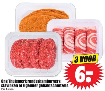 Aanbiedingen Ons thuismerk runderhamburgers, slavinken of zigeuner gehaktschnitzels - Huismerk - Dirk - Geldig van 25/09/2016 tot 01/10/2016 bij Lekker Doen