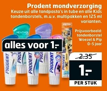 Aanbiedingen Prodent tandenborstel woezel + pip - Prodent - Geldig van 27/09/2016 tot 02/10/2016 bij Trekpleister