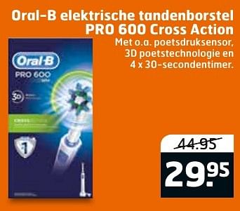 Aanbiedingen Oral-b elektrische tandenborstel pro 600 cross action - Oral-B - Geldig van 27/09/2016 tot 02/10/2016 bij Trekpleister