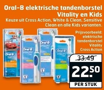 Aanbiedingen Oral-b elektrische tandenborstel vitality cross action - Oral-B - Geldig van 27/09/2016 tot 02/10/2016 bij Trekpleister