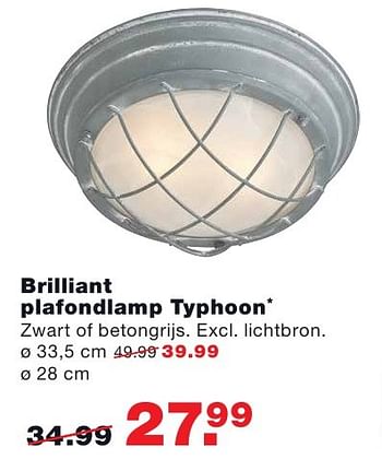 Aanbiedingen Brilliant plafondlamp typhoon - Brilliant - Geldig van 26/09/2016 tot 02/10/2016 bij Praxis