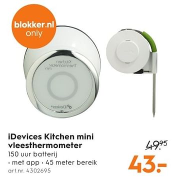 Aanbiedingen Idevices kitchen mini vleesthermometer - iDevices - Geldig van 28/09/2016 tot 05/10/2016 bij Blokker
