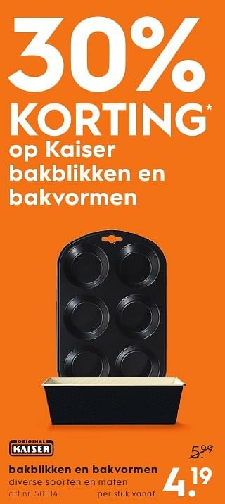 Aanbiedingen Bakblikken en bakvormen - Kaiser - Geldig van 01/10/2016 tot 05/10/2016 bij Blokker
