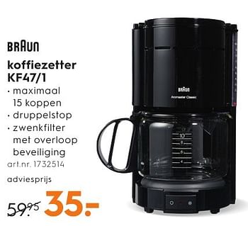 Aanbiedingen Braun koffiezetter kf47-1 - Braun - Geldig van 01/10/2016 tot 05/10/2016 bij Blokker