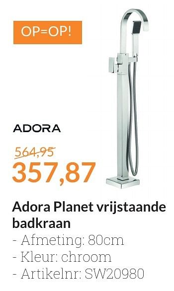 Aanbiedingen Adora planet vrijstaande badkraan - Adora - Geldig van 01/10/2016 tot 31/10/2016 bij Sanitairwinkel