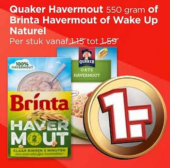 Aanbiedingen Quaker havermout 550 gram of brinta havermout of wake up naturel - Quaker - Geldig van 02/10/2016 tot 08/10/2016 bij Vomar