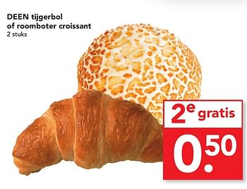 Aanbiedingen Deen tijgerbol of roomboter croissant - Huismerk deen supermarkt - Geldig van 02/10/2016 tot 08/10/2016 bij Deen Supermarkten