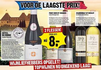 Aanbiedingen Pinot noir of viognier louis changarnier - Rode wijnen - Geldig van 02/10/2016 tot 08/10/2016 bij Dirk III