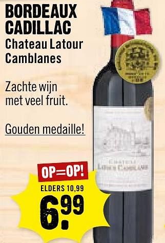 Aanbiedingen Bordeaux cadillac chateau latour camblanes - Rode wijnen - Geldig van 02/10/2016 tot 08/10/2016 bij Dirk III