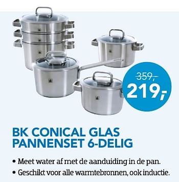 Aanbiedingen Bk conical glas pannenset 6-delig - BK - Geldig van 01/10/2016 tot 31/10/2016 bij Coolblue