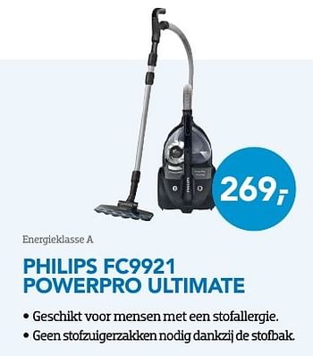 Aanbiedingen Philips stofzuigers fc9921 powerpro ultimate - Philips - Geldig van 01/10/2016 tot 31/10/2016 bij Coolblue