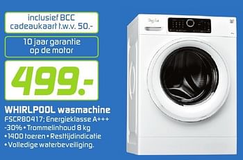 Aanbiedingen Whirlpool wasmachine fscr80417 - Whirlpool - Geldig van 26/09/2016 tot 09/10/2016 bij BCC