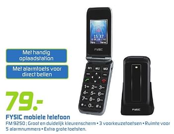 Aanbiedingen Fysic mobiele telefoon fm 9250 - Fysic - Geldig van 26/09/2016 tot 09/10/2016 bij BCC