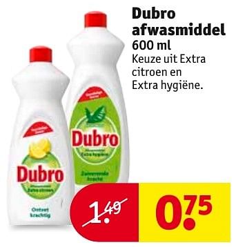 Aanbiedingen Dubro afwasmiddel - dubro - Geldig van 04/10/2016 tot 09/10/2016 bij Kruidvat