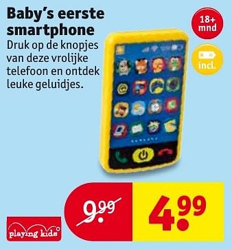 Aanbiedingen Baby`s eerste smartphone - Playing Kids - Geldig van 04/10/2016 tot 09/10/2016 bij Kruidvat