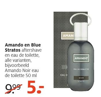 Aanbiedingen Amando en blue stratos, amando noir eau de toilette 50 ml - Amando - Geldig van 26/09/2016 tot 09/10/2016 bij Etos