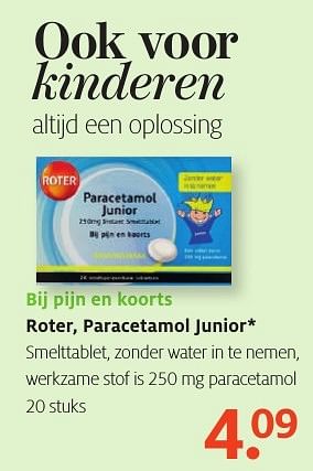 Aanbiedingen Bij pijn en koorts roter, paracetamol junior - Roter - Geldig van 26/09/2016 tot 09/10/2016 bij Etos