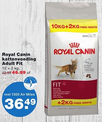 Aanbiedingen Royal canin kattenvoeding adult fit - Royal Canin - Geldig van 26/09/2016 tot 09/10/2016 bij Praxis