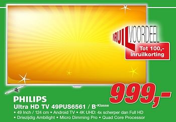 Aanbiedingen Philips ultra hd tv 49pus6561 - Philips - Geldig van 26/09/2016 tot 09/10/2016 bij ElectronicPartner