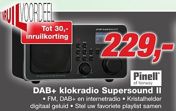 Aanbiedingen Pinell of norway dab+ klokradio supersound ii - Pinell of Norway - Geldig van 26/09/2016 tot 09/10/2016 bij ElectronicPartner