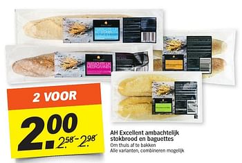 Aanbiedingen Ah excellent ambachtelijk stokbrood en baguettes - Huismerk - Albert Heijn - Geldig van 03/10/2016 tot 09/10/2016 bij Albert Heijn