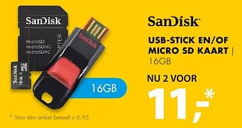 Aanbiedingen Sandisk usb-stick en-of micro sd kaart 16gb - Sandisk - Geldig van 03/10/2016 tot 09/10/2016 bij Expert