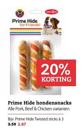 Aanbiedingen Prime hide twisted sticks à 3 - Prime Hide - Geldig van 03/10/2016 tot 16/10/2016 bij Boerenbond