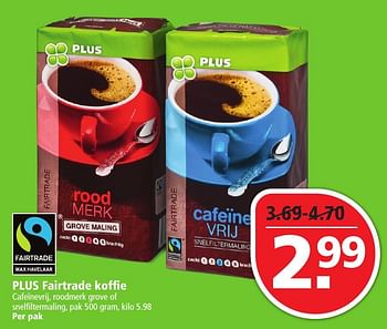 Aanbiedingen Plus fairtrade koffie - Huismerk - Plus - Geldig van 09/10/2016 tot 15/10/2016 bij Plus