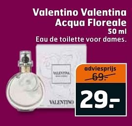 Aanbiedingen Valentino valentina acqua floreale - Valentina - Geldig van 04/10/2016 tot 16/10/2016 bij Trekpleister