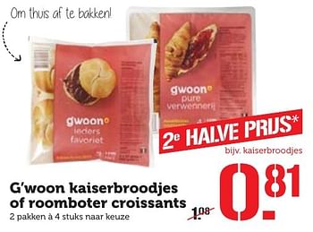 Aanbiedingen G`woon kaiserbroodjes of roomboter croissants - Gâ€™woon - Geldig van 10/10/2016 tot 16/10/2016 bij Coop